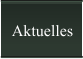 Aktuelles